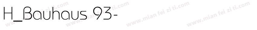 H_Bauhaus 93字体转换